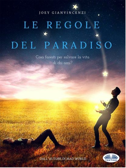 Книга Joey Gianvincenzi Le Regole Del Paradiso