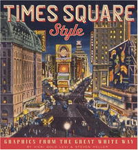 Times Square Style: Graphics from the Golden Age of Broadway