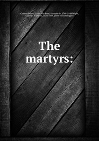 The martyrs: