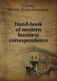 Hand-book of modern business correspondence