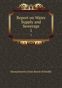 Report on Water Supply and Sewerage