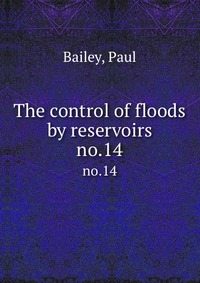 The control of floods by reservoirs