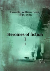 Heroines of fiction