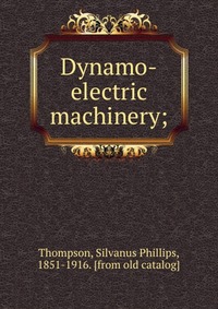 Dynamo-electric machinery;