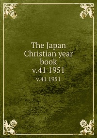 The Japan Christian year book