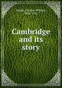 Cambridge and its story