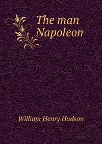 The man Napoleon