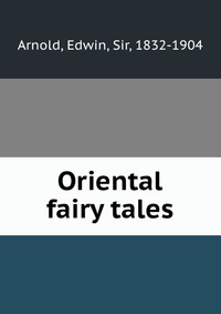 Oriental fairy tales