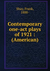 Contemporary one-act plays of 1921 : (American)