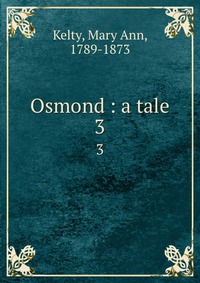 Osmond : a tale