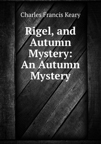 Rigel, and Autumn Mystery: An Autumn Mystery