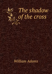 The shadow of the cross