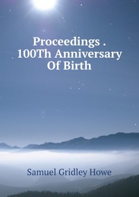 Proceedings . 100Th Anniversary Of Birth