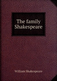 The family Shakespeare