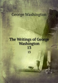 The Writings of George Washington