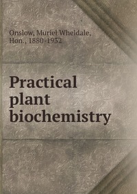 Practical plant biochemistry