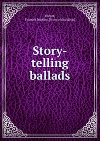 Story-telling ballads