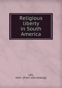 Religious liberty in South America