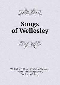 Songs of Wellesley