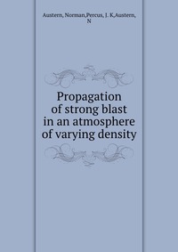 Propagation of strong blast in an atmosphere of varying density