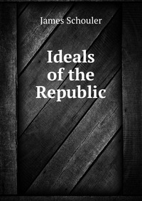 Ideals of the Republic