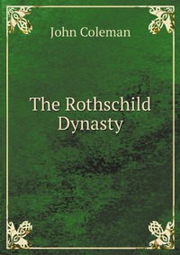 The Rothschild Dynasty