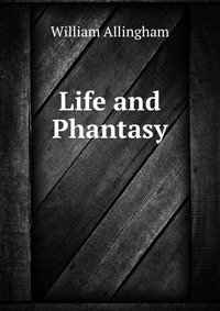 Life and Phantasy