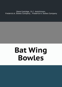 Bat Wing Bowles