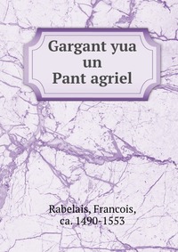 Gargant?yua un Pant?agriel