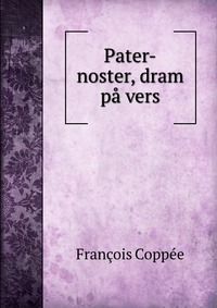 Pater-noster, dram pa vers