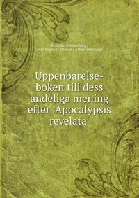 Uppenbarelse-boken till dess andeliga mening efter 