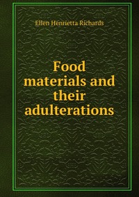 Food materials and their adulterations