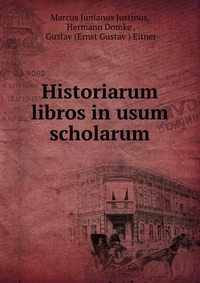 Historiarum libros in usum scholarum