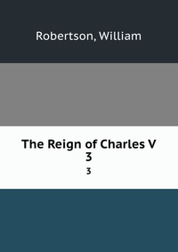 The Reign of Charles V