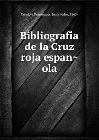 Bibliografi?a de la Cruz roja espan?ola