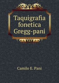 Taquigrafia fonetica Gregg-pani