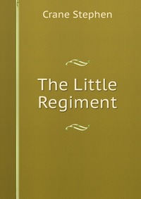 The Little Regiment