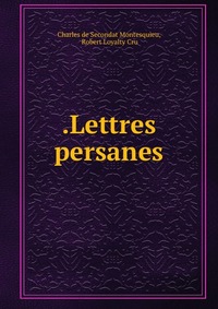 .Lettres persanes