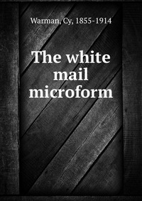 The white mail microform