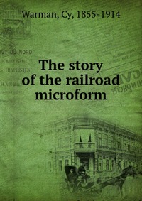 The story of the railroad microform