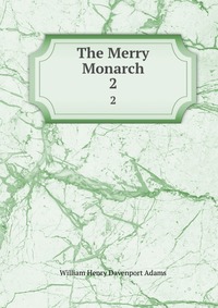 The Merry Monarch