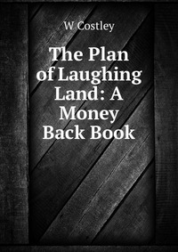 The Plan of Laughing Land: A Money Back Book