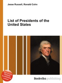 List of Presidents of the United States