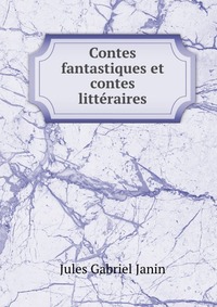 Contes fantastiques et contes litteraires