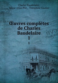 ?uvres completes de Charles Baudelaire