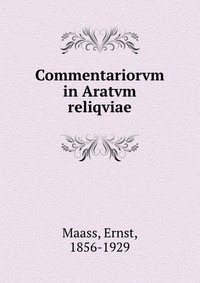 Commentariorvm in Aratvm reliqviae