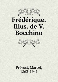 Frederique. Illus. de V. Bocchino