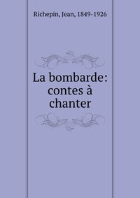 La bombarde: contes a chanter