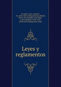 Leyes y reglamentos