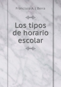 Los tipos de horario escolar